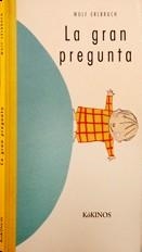 GRAN PREGUNTA, LA | 9788488342751 | ERLBRUCH, WOLF (1948- ) | Llibreria Online de Tremp