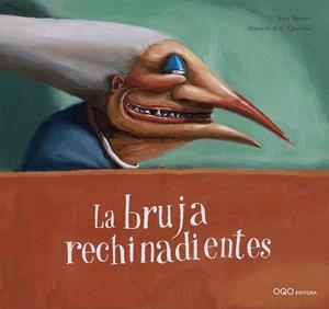 BRUJA RECHINADIENTES, LA | 9788496573048 | MEROTO, TINA ; QUARELLO, MAURIZIO A.C.