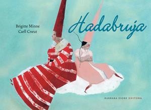 HADABRUJA | 9788493398095 | MINNE, BRIGITTE | Llibreria Online de Tremp