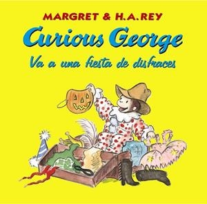CURIONS GEORGE : VA A UNA FIESTA DE DISFRACES | 9788466716680