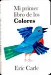 MI PRIMER LIBRO DE LOS COLORES | 9788496629011 | CARLE, ERIC | Llibreria Online de Tremp