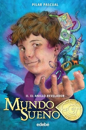 MUNDO SUEÑO II.EL ANILLO REVELADOR | 9788468319193 | PILAR PASCUAL | Llibreria Online de Tremp