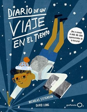 DIARIO DE UN VIAJE EN EL TIEMPO | 9788408148043 | DAVID LONG/NICHOLAS STEVENSON | Llibreria Online de Tremp