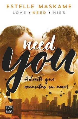 YOU 2. NEED YOU | 9788408149989 | ESTELLE MASKAME | Llibreria Online de Tremp