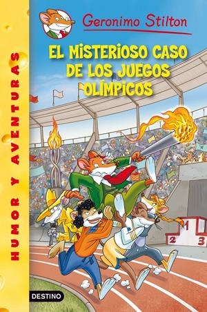 MISTERIOSO CASO DE LOS JUEGOS OLIMPICOS, EL | 9788408111535 | STILTON, GERONIMO | Llibreria Online de Tremp