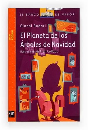 PLANETA DE LOS ARBOLES DE NAVIDAD, EL | 9788467557077 | RODARI, GIANNI | Llibreria Online de Tremp