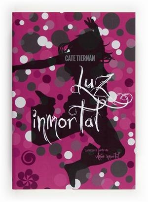 AMOR INMORTAL 3. LUZ INMORTAL | 9788467556926 | TIERNAN, CATE