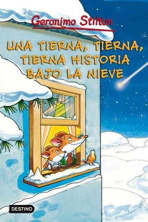 TIERNA, TIERNA, TIERNA HISTORIA BAJO LA NIEVE, UNA | 9788408096245 | STILTON, GERONIMO | Llibreria Online de Tremp