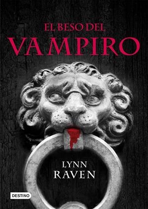 BESO DEL VAMPIRO, EL | 9788408087960 | RAVEN, LYNN | Llibreria Online de Tremp