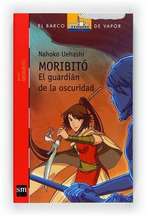 MORIBITO EL GUARDIAN DE LA OSCURIDAD | 9788467546644 | UEHASHI, NAHOKO | Llibreria Online de Tremp