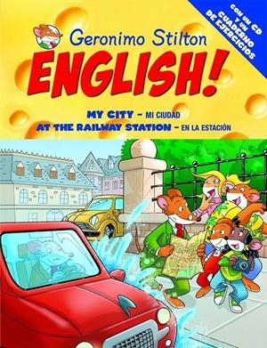 ENGLISH! MY CITY, AT THE RAILWAY STATION | 9788408093749 | STILTON, GERONIMO | Llibreria Online de Tremp