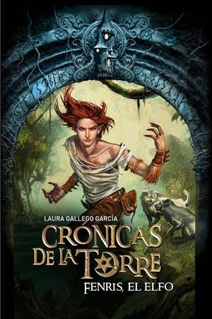 CRONICAS DE LA TORRE. FENRIS EL ELFO | 9788467539707 | GALLEGO GARCÍA, LAURA | Llibreria Online de Tremp