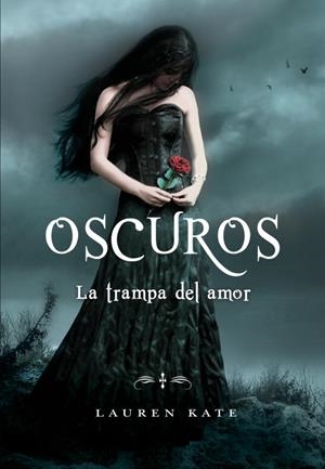 OSCUROS LA TRAMPA DEL AMOR | 9788484417613 | KATE, LAUREN | Llibreria Online de Tremp