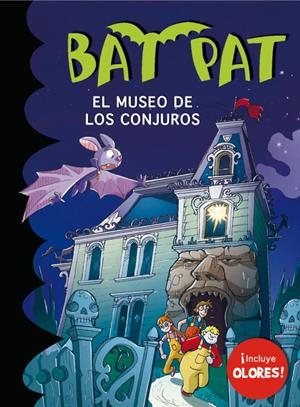 BAT PAT. MUSEO DE LOS CONJUROS, EL (OLORES) | 9788484417569 | PAVANELLO, ROBERTO | Llibreria Online de Tremp