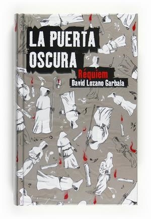 PUERTA OSCURA, LA . REQUIEM | 9788467536508 | LOZANO GARBALA, DAVID
