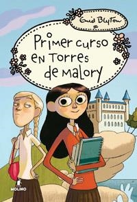 PRIMER CURSO EN TORRES DE MALORY | 9788427201880 | BLYTON ENID. | Llibreria Online de Tremp