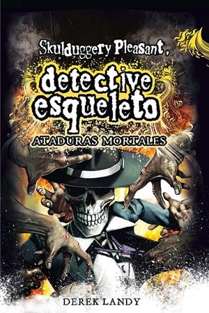 DETECTIVE ESQUELETO ATADURAS MORTALES | 9788467554366 | PLEASANT, SKULDUGGERY | Llibreria Online de Tremp