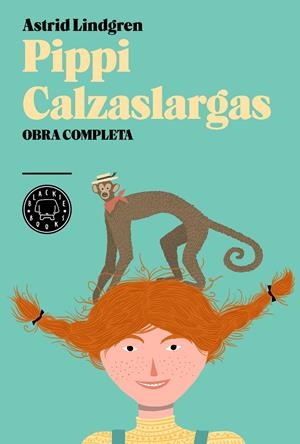 PIPPI CALZASLARGAS. TODAS LAS HISTORIAS | 9788493874582 | LINDGREN, ASTRID