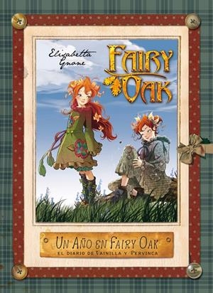 AÑO EN FAIRY OAK, UN. EL DIARIO DE VAINILLA Y PERVINCA | 9788408004967 | GNONE, ELISABETTA