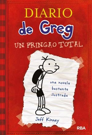 DIARIO DE GREG UN PRINGAO TOTAL | 9788498672220 | KINNEY, JEFF