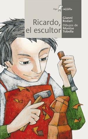 RICARDO, EL ESCULTOR | 9788498451191 | RODARI, GIANNI | Llibreria Online de Tremp
