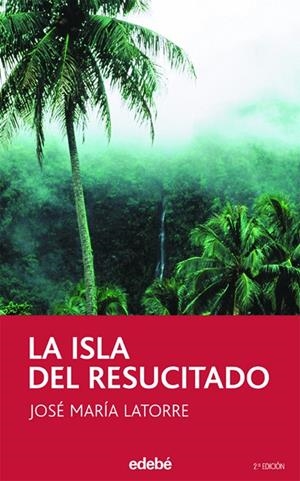 ISLA DEL RESUCITADO, LA | 9788423675142 | LATORRE, JOSE M | Llibreria Online de Tremp