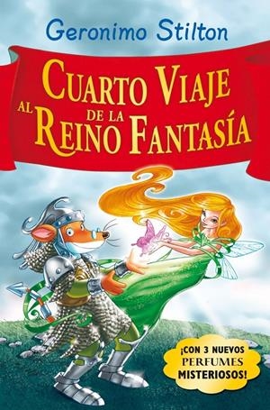 CUARTO VIAJE AL REINO DE LA FANTASIA | 9788408087595 | STILTON, GERONIMO | Llibreria Online de Tremp