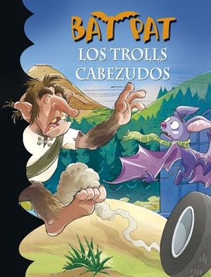 BAT PAT 9: LOS TROLLS CABEZUDOS | 9788484415619 | Llibreria Online de Tremp