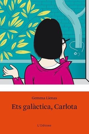 ETS GALACTICA, CARLOTA | 9788492671083 | LIENAS, GEMMA | Llibreria Online de Tremp