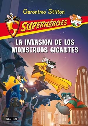INVASION DE LOS MONSTRUOS GIGANTES, LA | 9788408093923 | STILTON, GERONIMO | Llibreria Online de Tremp