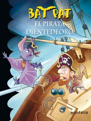 BAT PAT 4: PIRATA DIENTE DE ORO | 9788484414469 | Llibreria Online de Tremp