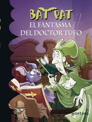 BAT PAT 8: FANTASMA DEL DOCTOR TUFO | 9788484415039 | Llibreria Online de Tremp
