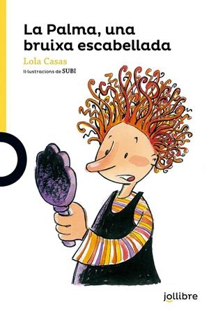 LA PALMA, UNA BRUIXA ESCABELLADA CATAL | 9788416661039 | CASAS, LOLA | Llibreria Online de Tremp
