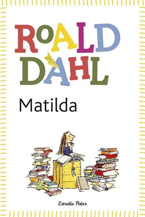 MATILDA | 9788490572955 | DAHL, ROALD | Llibreria Online de Tremp