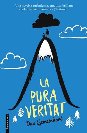 LA PURA VERITAT | 9788416297962 | DAN GEMEINHART | Llibreria Online de Tremp