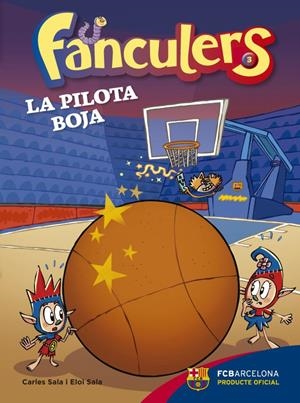 FANCULERS 3. LA PILOTA BOJA | 9788424655976 | SALA I VILA, CARLES/SALA I VILA, ELOI | Llibreria Online de Tremp