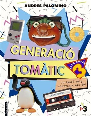 GENERACIÓ TOMÀTIC | 9788416297702 | ANDRÉS PALOMINO | Llibreria Online de Tremp