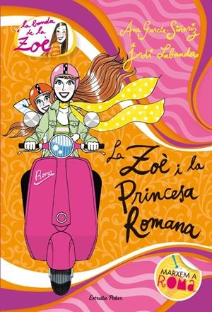 ZOE I LA PRINCESA ROMANA | 9788415790006 | LABANDA, JORDI; GARCIA; ANA | Llibreria Online de Tremp