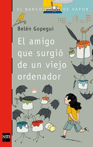 AMIGO QUE SURGIÓ DE UN VIEJO ORDENADOR, EL | 9788467559118 | GOPEGUI, BELEN | Llibreria Online de Tremp