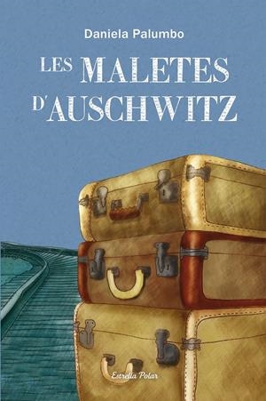 MALETES D AUSCHWITZ, LES | 9788499327686 | PALUMBO, DANIELA | Llibreria Online de Tremp