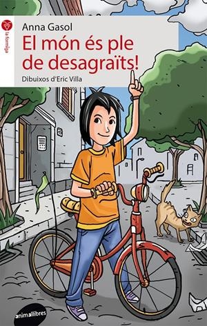 MÓN ÉS PLE DE DESAGRAITS, EL! | 9788415095989 | GASOL, ANNA