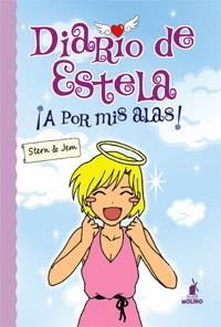 DIARIO DE ESTELA. A POR MIS ALAS! | 9788427201682 | TERN & JEM