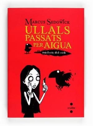ULLALS PASSATS PER AIGUA | 9788466128230 | SEDGWICK, MARCUS | Llibreria Online de Tremp