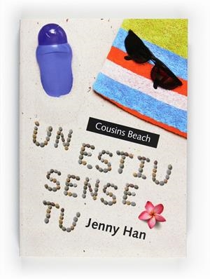 UN ESTIU SENSE TU | 9788466128261 | HAN, JENNY | Llibreria Online de Tremp