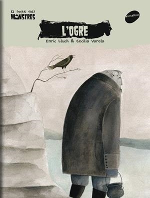 OGRE, L' | 9788496726703 | LLUCH, ENRIC; VARELA, CECILIA | Llibreria Online de Tremp