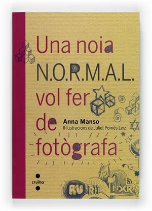 NOIA NORMAL VOL FER DE FOTOGRAFA, UNA | 9788466128124 | MANSO, ANNA