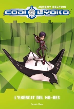 EXERCIT DEL NO- RES, L' | 9788499323275 | BELPOIS, JEREMY | Llibreria Online de Tremp