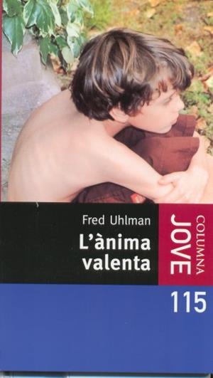ANIMA VALENTA, L' | 9788466409773 | UHLMAN,  FRED | Llibreria Online de Tremp