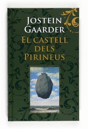 CASTELL DELS PIRINEUS, EL | 9788466123976 | GAARDER, JOSTEIN | Llibreria Online de Tremp