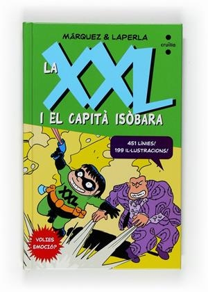 XXL I EL CAPITA ISOBARA, LA | 9788466121392 | MARQUEZ & LAPERLA